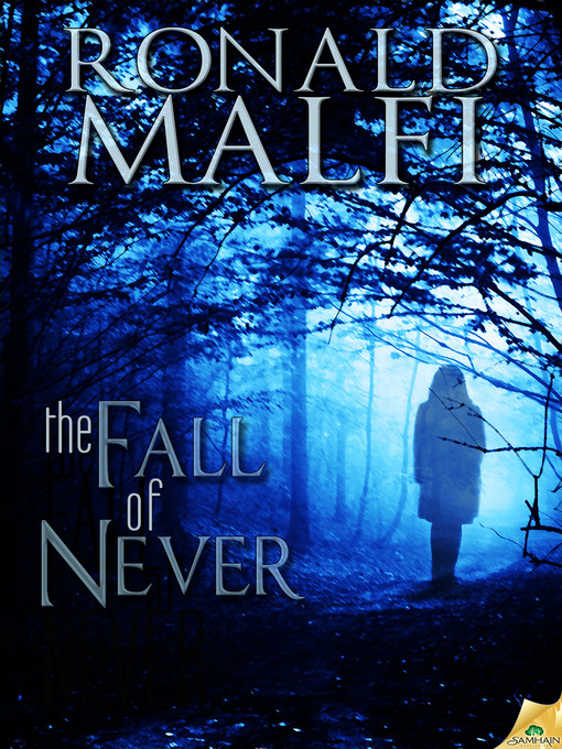 Title details for The Fall of Never by Ronald Malfi - Available